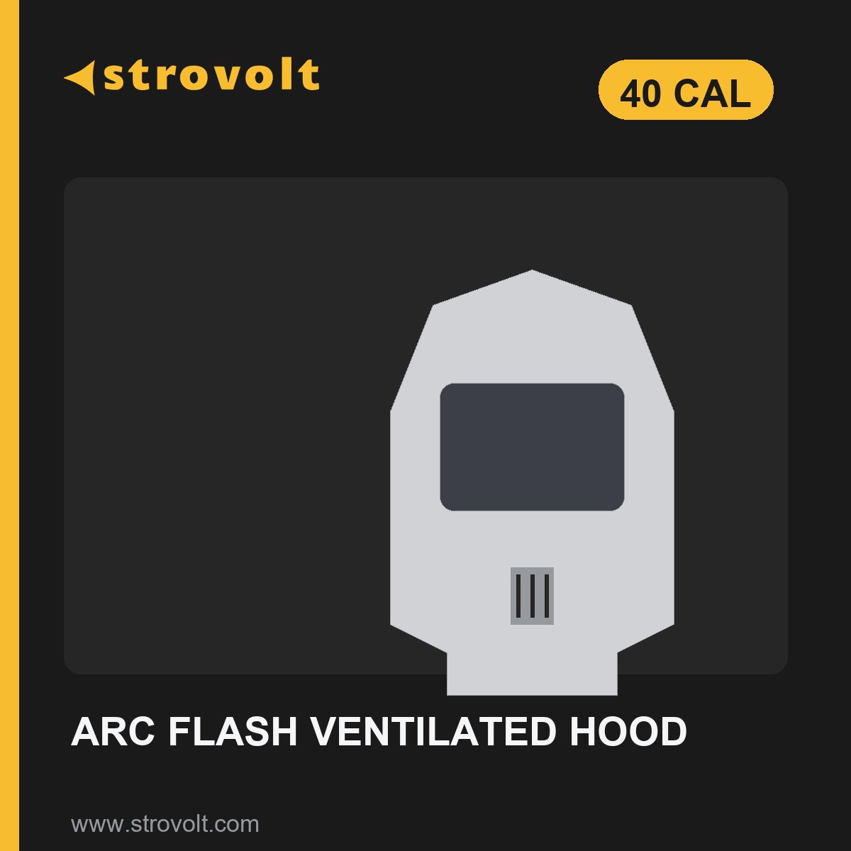 STROVOLT STROVOLT Arc Flash Ventilated Hood 40 Cal branded product card